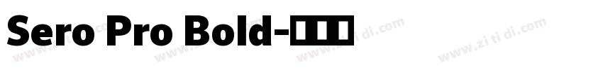 Sero Pro Bold字体转换